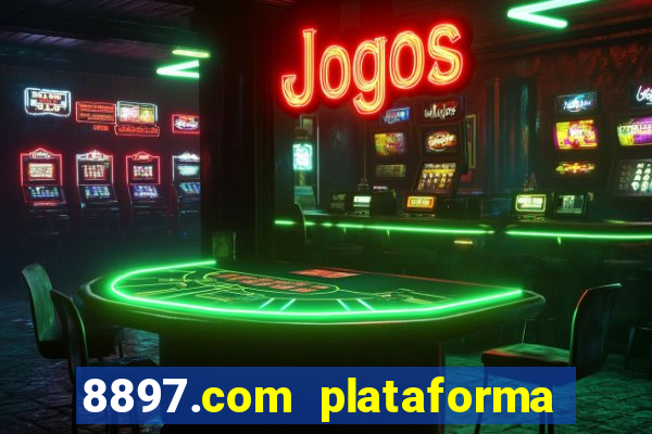 8897.com plataforma de jogos